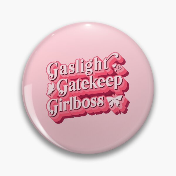 Item preview, Gaslight Gatekeep Girlboss designed and sold by enriquepma.