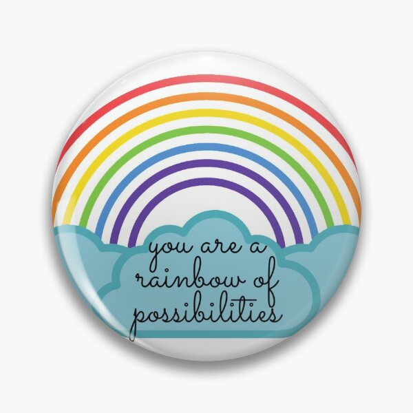 Item preview, You are a Rainbow Of Possibilities designed and sold by artesiaKT.
