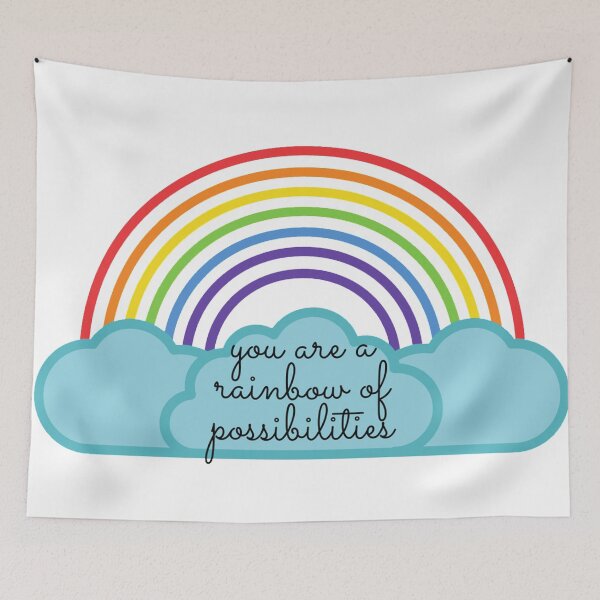 Item preview, You are a Rainbow Of Possibilities designed and sold by artesiaKT.