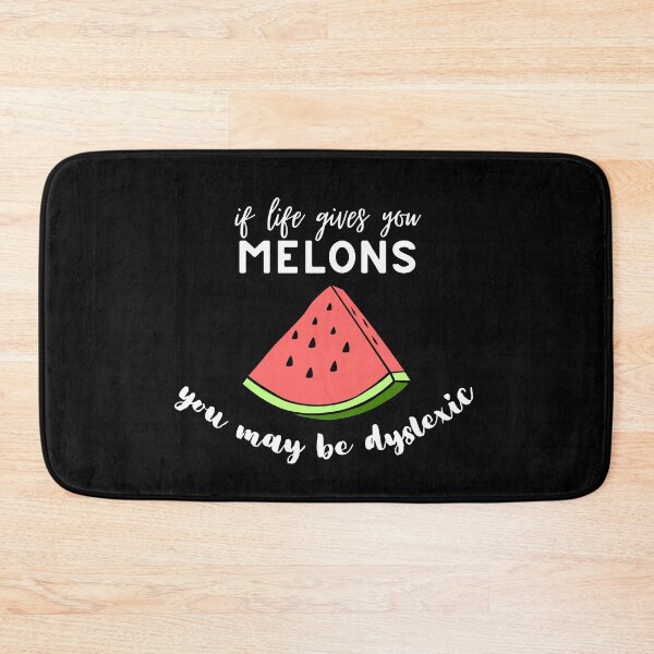 Item preview, If Life Gives You Melons You May Be Dyslexic designed and sold by syarifahrasul.