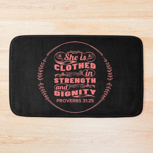 Item preview, She Is Clothed In Strength And Dignity - Proverbs 31:25 designed and sold by edwinvisuals.