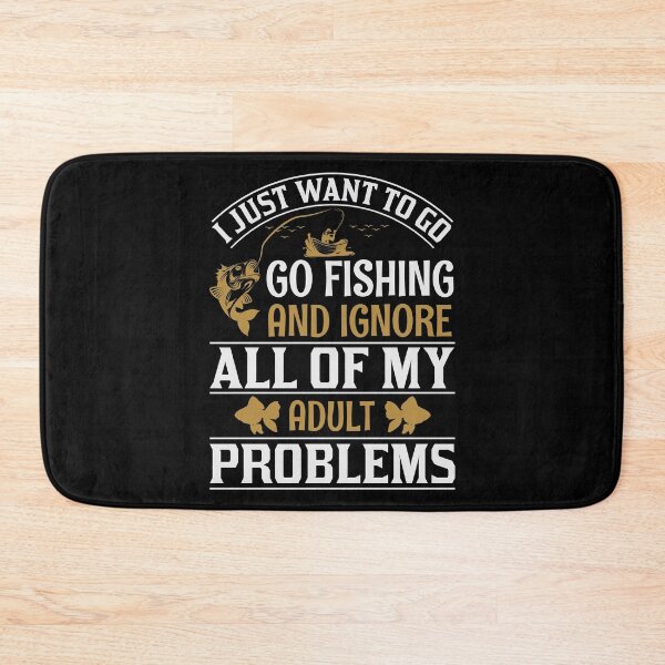 Item preview, Go Fishing And Ignore Adult Problems 2 designed and sold by mostanesta.