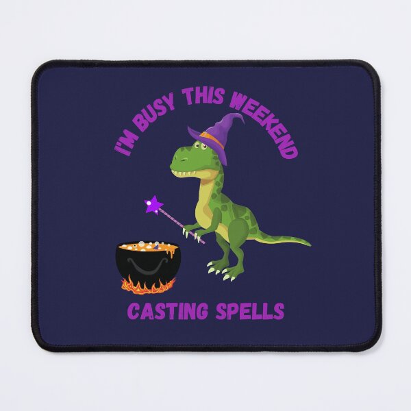 Item preview, I'm busy this weekend casting spells  designed and sold by Dreamingnewfie.