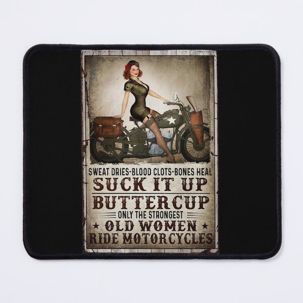 Item preview, Suck It Up Buttercup Old Women Ride Motorcycles Poster designed and sold by janetganes0118.