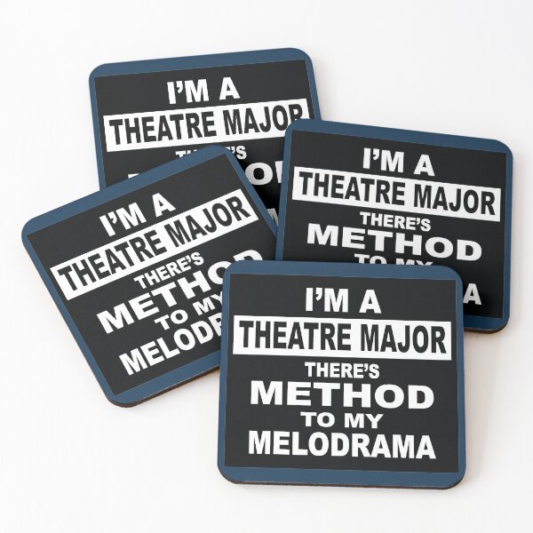 Item preview, I'm a Theatre Major - There's Method to my Melodrama designed and sold by NadyaCC.