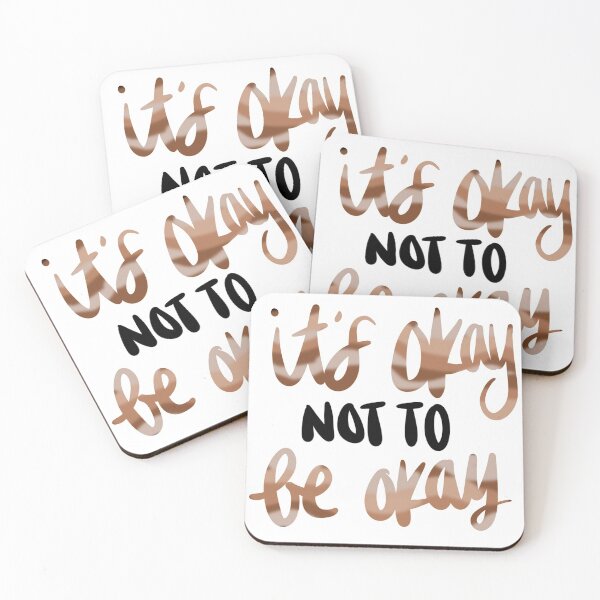 Item preview, It's Okay Not To Be Okay designed and sold by mlg10.