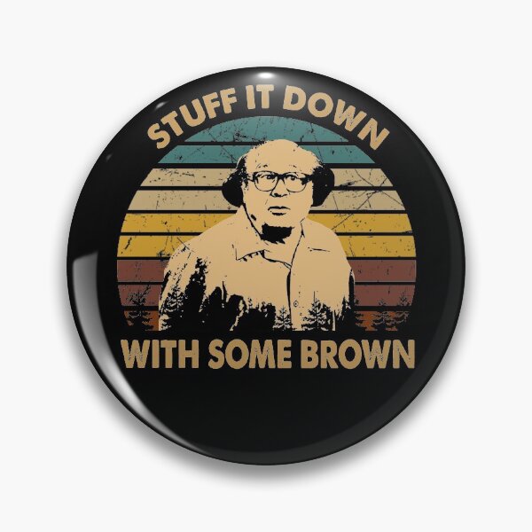 Item preview, Vintage Design Stuff It Down With Some Brown designed and sold by ShirleyFelix8.