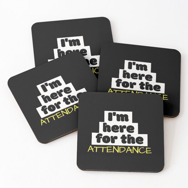 Item preview, I'm here for the attendance designed and sold by Bash0sh0.