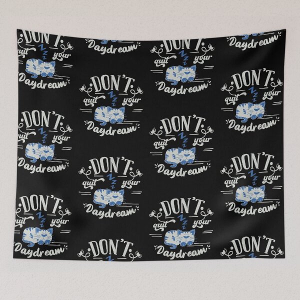 Item preview, Dont Quit Your Day Dream designed and sold by FOX1999-Design.