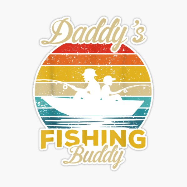 Daddys Fishing Buddy Funny Rero Dad Son Gif For Fisherman Sticker for Sale  by JoshSchultz