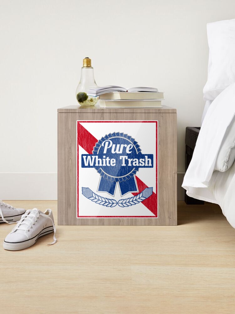 Because You Already Know I'm All Sorts of White Trash…White Trash Gift  Ideas