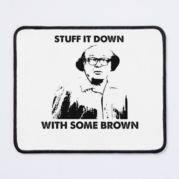 Item preview, Stuff It Down With Some Brown Black And White Design designed and sold by ShirleyFelix8.