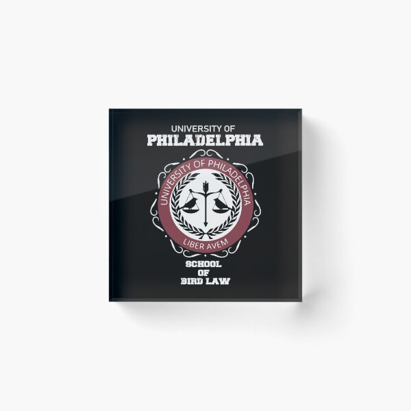 Item preview, University Of Philadelphia School Of Bird Law designed and sold by ShirleyFelix8.