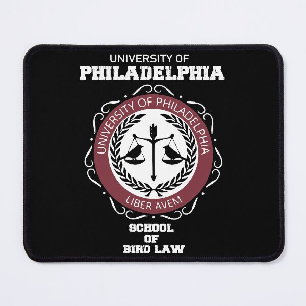 Item preview, University Of Philadelphia School Of Bird Law designed and sold by ShirleyFelix8.
