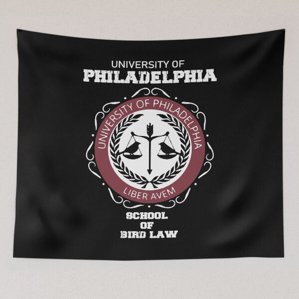 Item preview, University Of Philadelphia School Of Bird Law designed and sold by ShirleyFelix8.