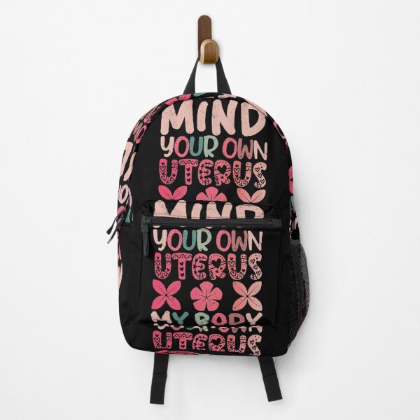Item preview, Mind Your Own Uterus My Body My Choice | Pro Choice Feminist designed and sold by GravitiTees.