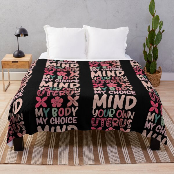 Item preview, Mind Your Own Uterus My Body My Choice | Pro Choice Feminist designed and sold by GravitiTees.