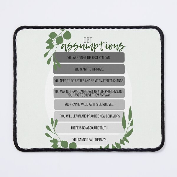 Item preview, DBT Dialectical Behavior Therapy Assumptions designed and sold by Radical Therapy Prints.