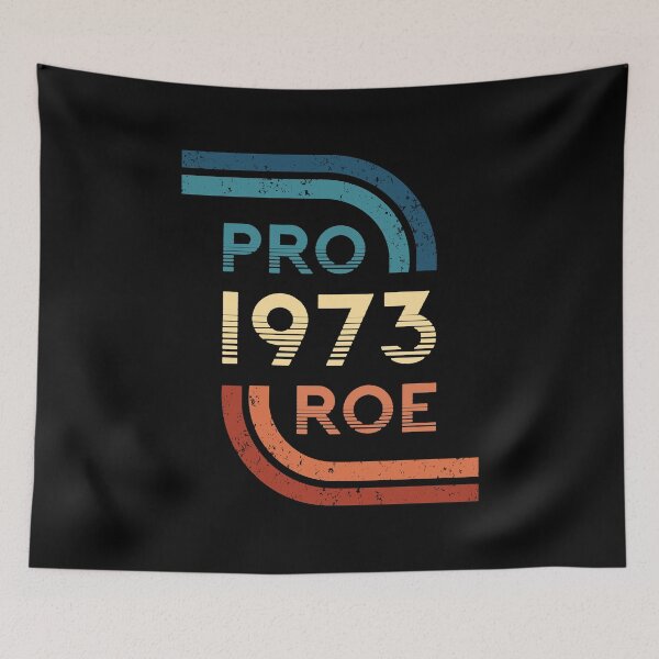 Item preview, Pro Roe V Wade 1973 designed and sold by johnking2808.