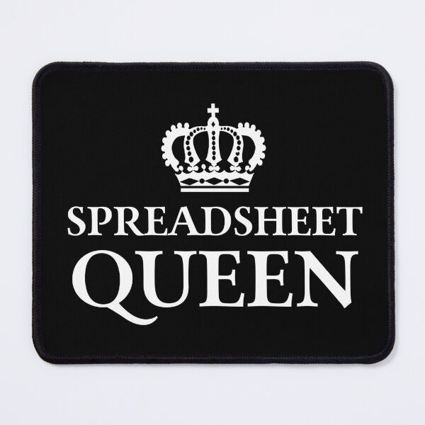 Item preview, Spreadsheet Queen designed and sold by teesaurus.