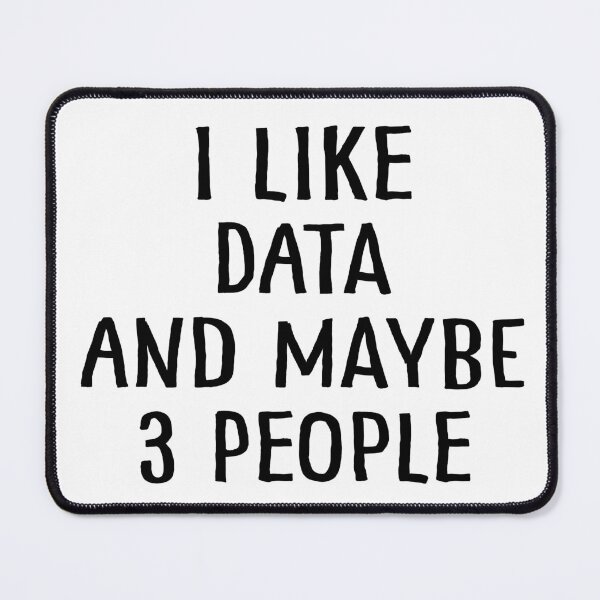 Item preview, I Like Data and Maybe 3 People designed and sold by teesaurus.