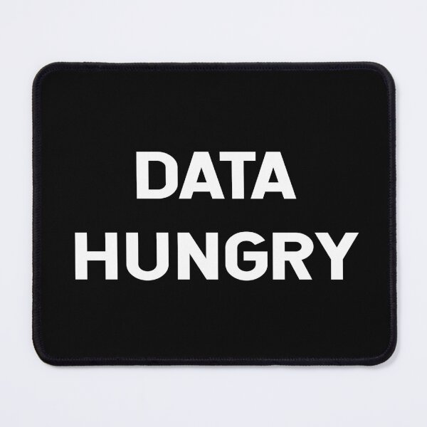Item preview, Data Hungry designed and sold by teesaurus.