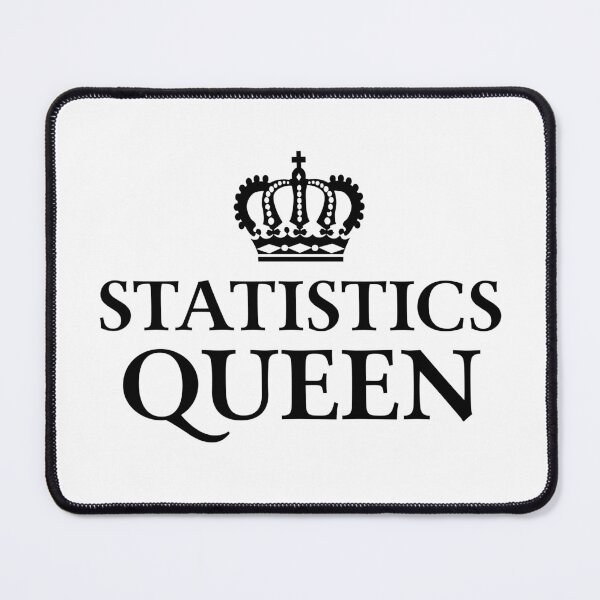 Item preview, Statistics Queen designed and sold by teesaurus.