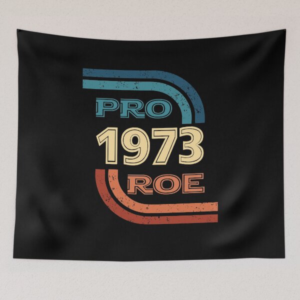 Item preview, 1973 Pro Roe V Wade Right designed and sold by johnking2808.