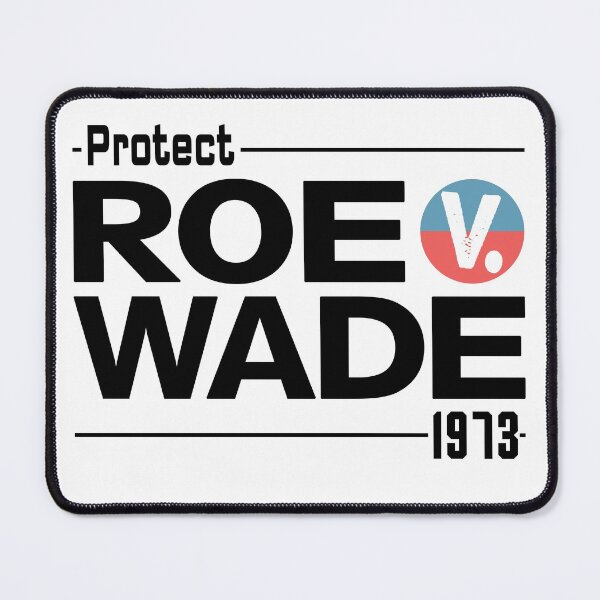 Item preview, Protect Roe V Wade 1973 designed and sold by johnking2808.