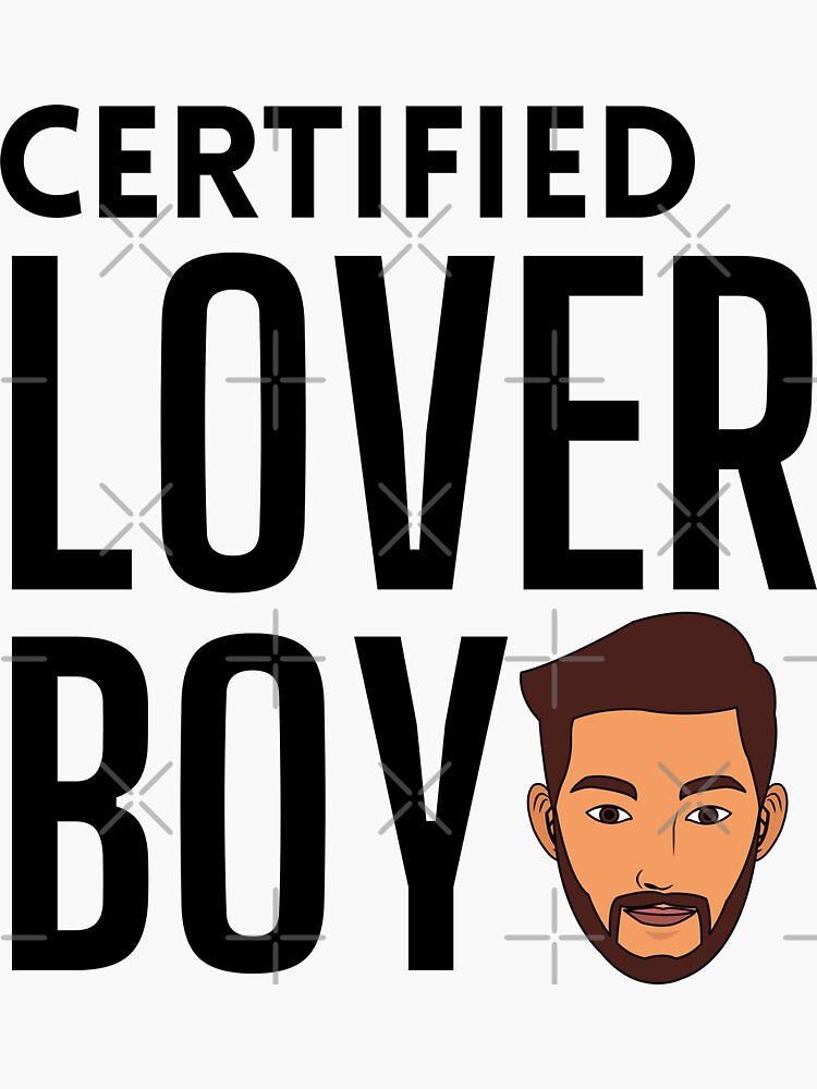 certified-lover-boy-sticker-for-sale-by-thesandrafadzai-redbubble