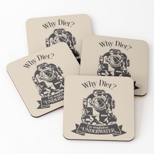 Item preview, Why Diet? I Am Weightless  Underwater - Funny  designed and sold by Studio  Six.