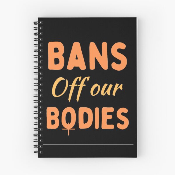 Item preview,  Bans Off Our Bodies Woman's Want Ban Abortion designed and sold by chetan786.