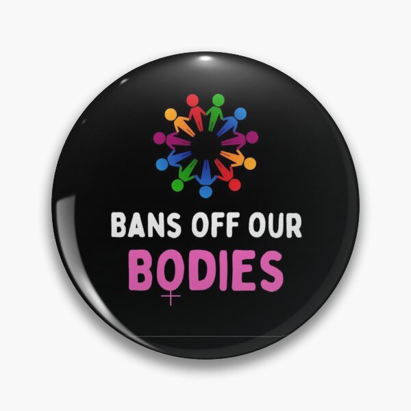 Item preview, Bans Off Our Bodies Woman's Want Ban Abortion designed and sold by chetan786.