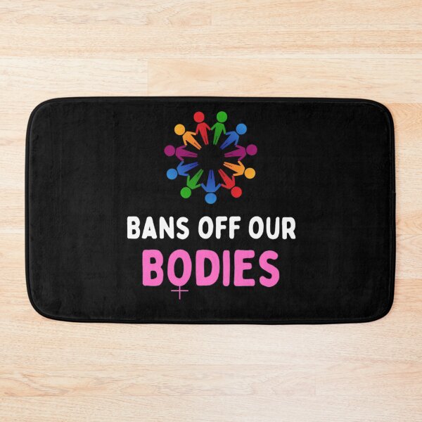 Item preview, Bans Off Our Bodies Woman's Want Ban Abortion designed and sold by chetan786.