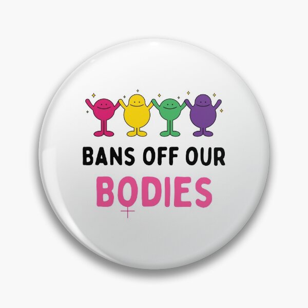 Item preview,  Bans Off Our Bodies Woman's Want Ban Abortion designed and sold by chetan786.