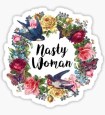 Nasty Woman Sticker