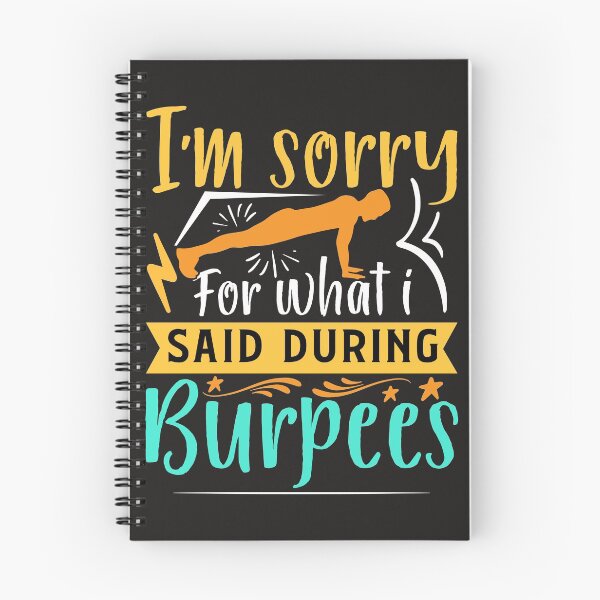 Item preview, I'M SORRY FOR WHAT I SAID DURING BURPEES designed and sold by Luckydoe1.