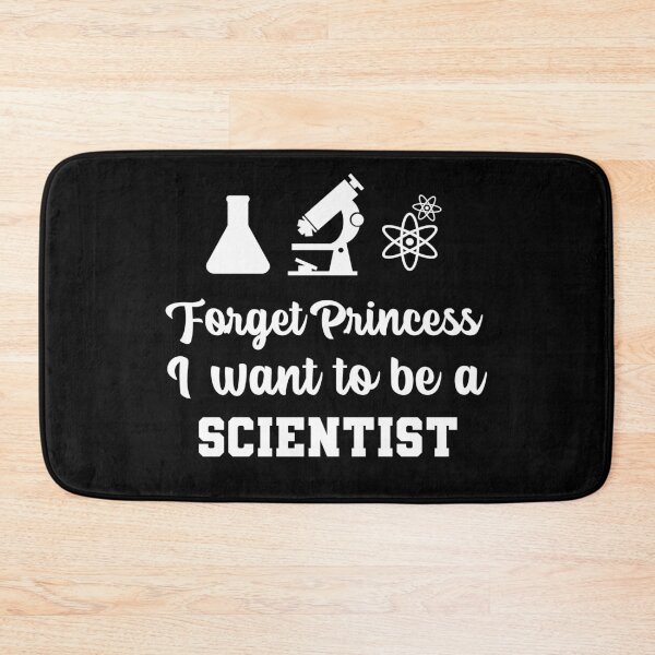 Item preview, Forget Princess, I want to be a Scientist designed and sold by notasimp.