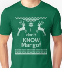 I Don't Know Margo! Unisex T-Shirt