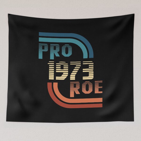 Item preview, Pro Roe v Wade 1973 designed and sold by larykingshop.
