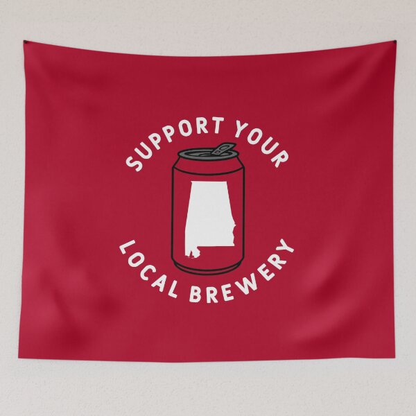 Item preview, Support Your Local Brewery Alabama  designed and sold by fearcity.