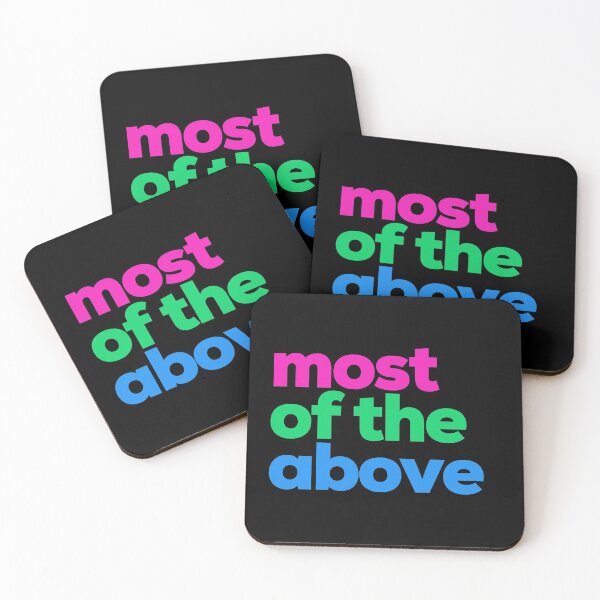 Item preview, Most Of The Above. Polysexual designed and sold by Subtle Pride Shop.