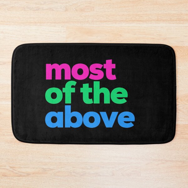 Item preview, Most Of The Above. Polysexual designed and sold by Subtle Pride Shop.