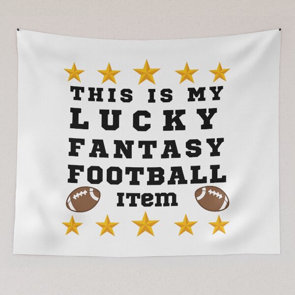 Item preview, This is my Lucky Fantasy Football Item (Black Text)- Fantasy Football League (FFL) designed and sold by CaitU.