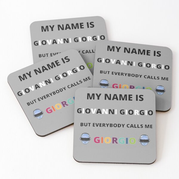 Item preview, My Name Is Giovanni Giorgio But Everybody Calls Me Giorgio - Moroder designed and sold by Zetsu-Store.