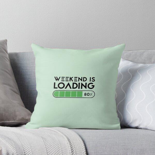 Item preview, weekend is loading designed and sold by alfaouzi.