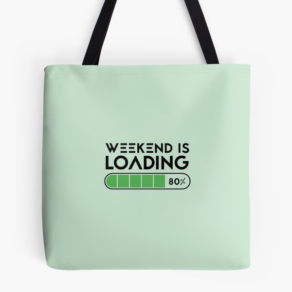 Item preview, weekend is loading designed and sold by alfaouzi.
