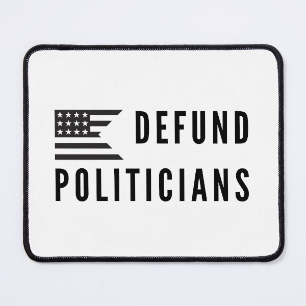 Item preview, Defund The Politicians designed and sold by redsh2564.