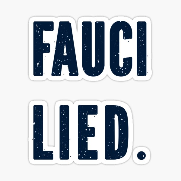 Item preview, Fauci Lied  designed and sold by EvittRyson.