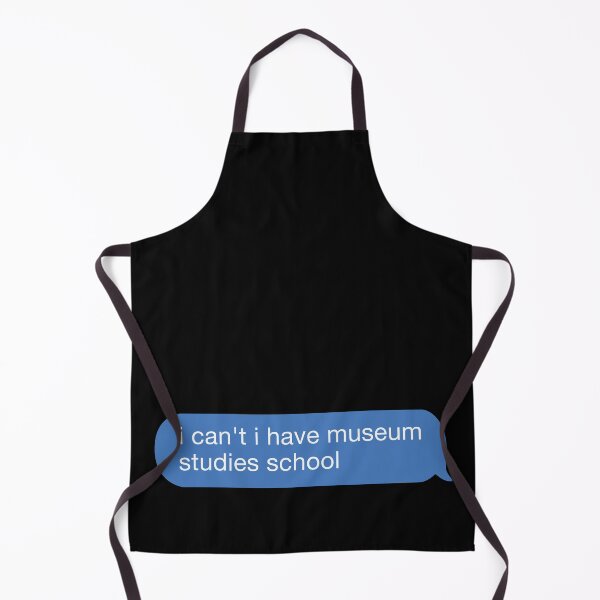 Item preview, i cant i have museum studies school designed and sold by orlumbuspirate.